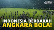 Indonesia berdarah angkara bola!