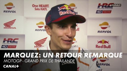 Marquez: un retour remarqué - Grand Prix de Thailande - MotoGP