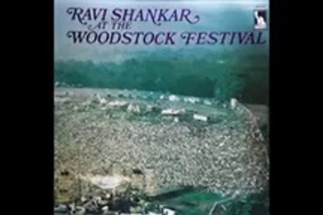 Ravi Shankar album Woodstock 08151969 Video Dailymotion