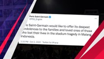 Tragedi di Stadion Kanjuruhan, Banjir Ucapan Belasungkawa dari Sepak Bola Dunia
