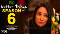 Better Things Season 6 Teaser - FX Release Date