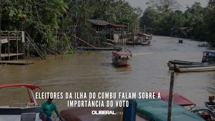 Eleitores da ilha do Combu falam sobre a importância do voto