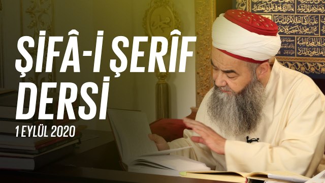 Cübbeli Ahmet Hoca Efendi ile Şifa-i Şerif Dersleri 87. Bölüm 1 Eylül 2020
