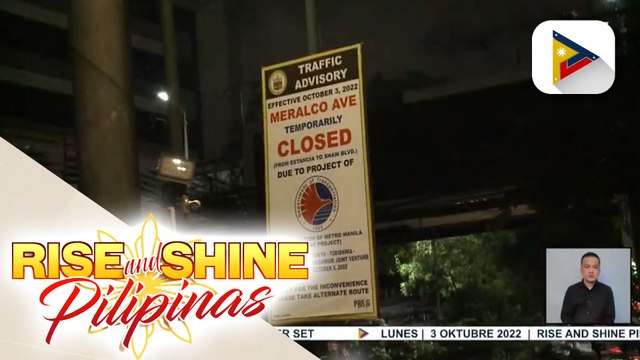Meralco Ave., isasara simula ngayong araw para bigyang-daan ang konstruksyon ng Metro Manila Subway project