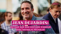 Jean Dujardin : retour sur son histoire d’amour avec Nathalie Péchalat