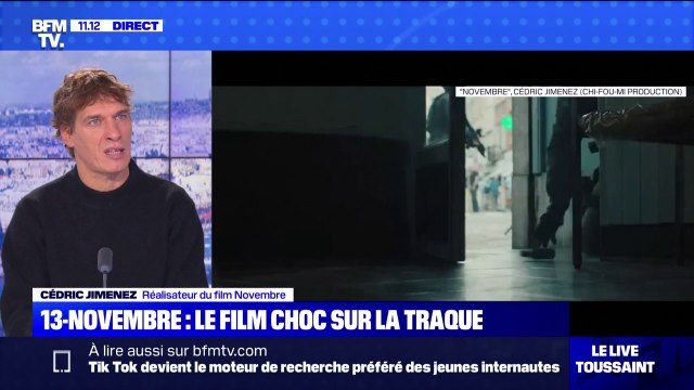 Le but est de coller à la réalité. C'est un événement beaucoup trop lourd pour prendre des libertés fictionnelles trop importantes : Cédric Jimenez, réalisateur du film Novembre , était l'invité de BFMTV