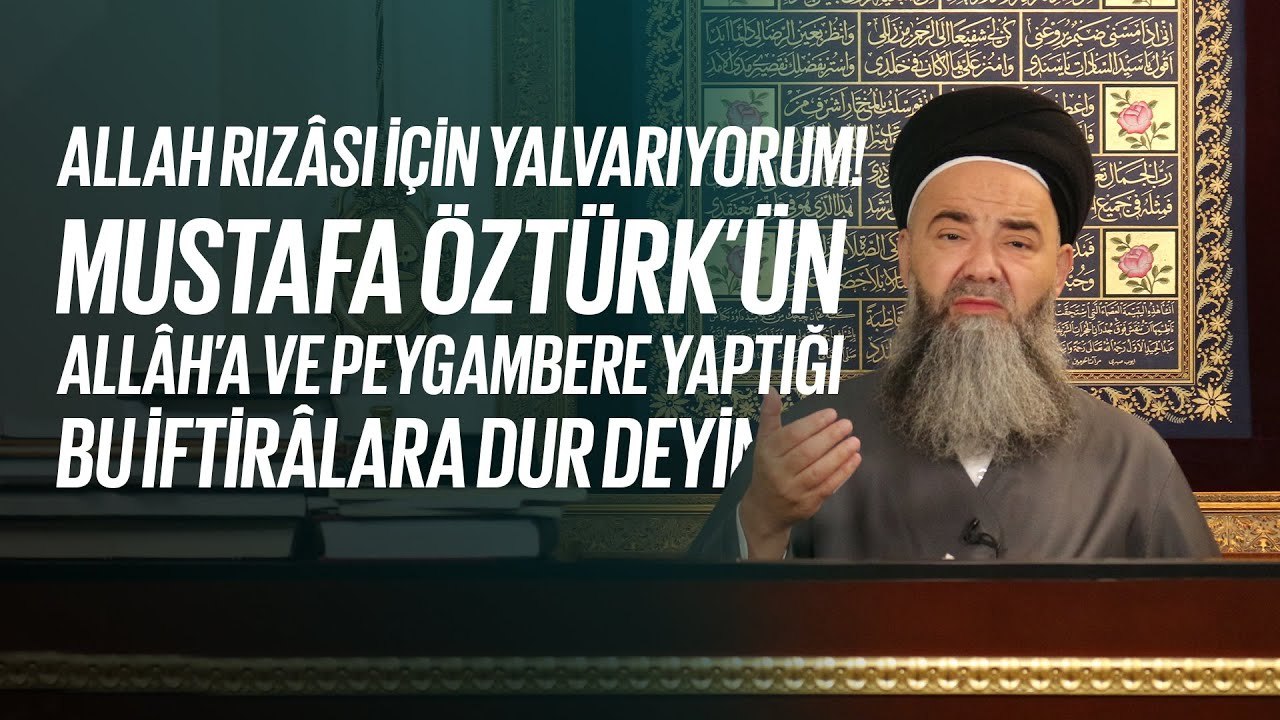 Diyânet İşleri Başkanımıza ve Diyânet Yüksek Fetvâ Kurulu Heyetimize Allah Rızâsı İçin Yalvarıyorum!