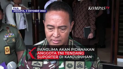 Viral Prajurit Tendang Suporter, Panglima TNI: Tidak Ada Mengarah Pada Disiplin, Tapi Pidana