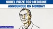 Noble prize for medicine announced | Know all about Noble Prize History | Oneindia News *News