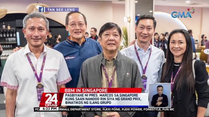 Download Video: Pagbiyahe ni Pres. Marcos sa Singapore kung saan nanood din siya ng Grand Prix, binatikos ng ilang grupo | 24 Oras