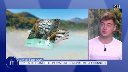 L'invité du jour : Pépites de France, le patrimoine régional mis à l'honneur !