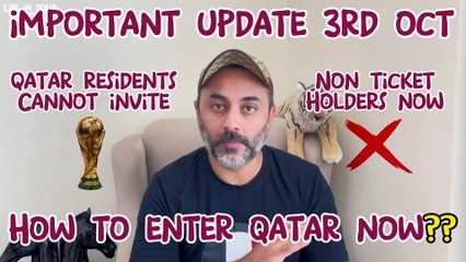 HAYYA UPDATE: Qatar Residents Can’t Invite Anyone. How You Can Still Enter Qatar During FIFA?