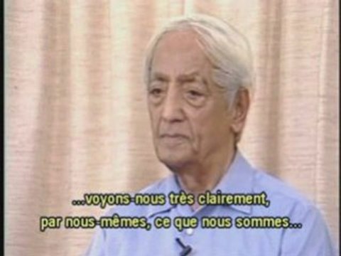 Krishnamurti/Se libérer du conditionnement p 4.4