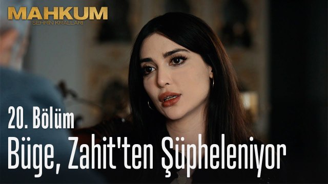 Büge, Zahit'ten şüpheleniyor - Mahkum 20. Bölüm