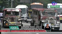 Maraming tsuper, hindi pa makapagtaas-pasahe dahil wala pang bagong fare matrix | SONA