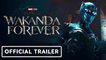 Black Panther: Wakanda Forever | Official Trailer - Lupita Nyong'o, Letitia Wright