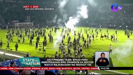 Fact-finding team, binuo para imbestigahan ang stampede sa soccer match na ikinasawi ng mahigit 100 | SONA