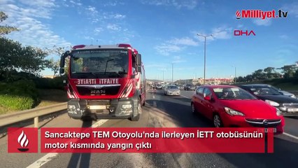TEM Otoyolu'nda İETT otobüsünde yangın