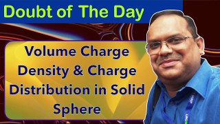 Numerical of The Day_031022 | Volume Charge Density & Charge Distribution in Solid Sphere #jee