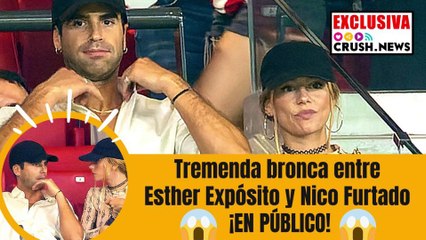 La bronca de Esther Expósito y Nico Furtado en público, aviva los rumores de crisis
