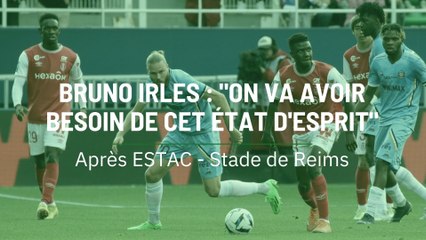 Bruno Irles : "On va avoir besoin de cet état d'esprit"
