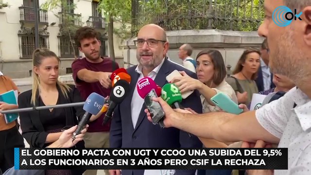 El Gobierno pacta con UGT y CCOO una subida del 9,5% a los funcionarios en 3 años pero CSIF la rechaza