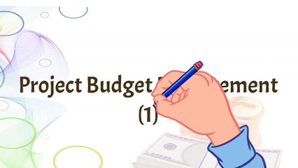Project Budget Management