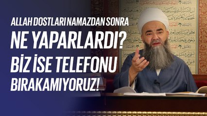 Allah Dostları Namazdan Sonra Ne Yaparlardı Biz İse Telefonu Bırakamıyoruz!