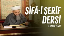 Cübbeli Ahmet Hocaefendi ile Şifâ-i Şerîf Dersi 94. Bölüm 3 Kasım 2020