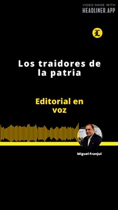 Editorial: Los traidores de la patria
