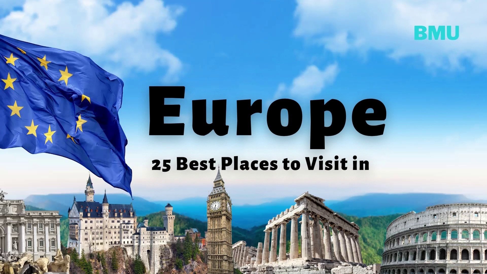 Travel to Europe | Top Tourist Destinations | BMUniverse