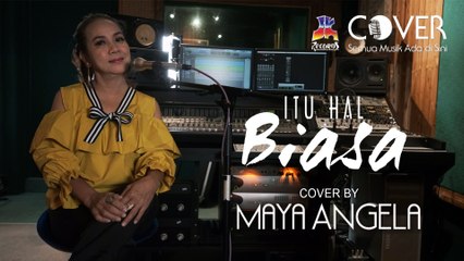 Itu Hal Biasa - Heidy Diana (Cover by Maya Angela)