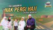 Tak Sabarnya Nak Pergi Haji!!! | BK Raudhah | BINTANG KECIL