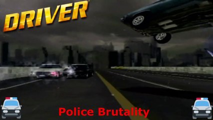 Driver (Playstation) | Police Brutality