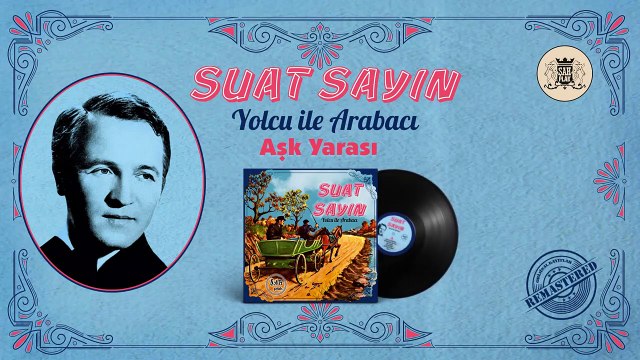 Suat Sayın _ Aşk Yarası _ Orjinal Plak Kayıtları Remastered #suatsayin