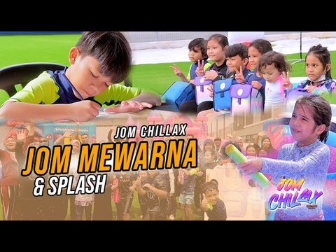 Jom Mewarna & Splash Highlight | Jom Chillax | BINTANG KECIL