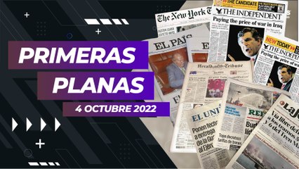 ¿Qué dice la prensa nacional e internacional este 4 de octubre?