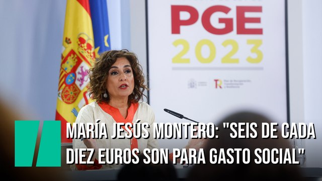 María Jesús Montero: Seis de cada diez euros son para gasto social