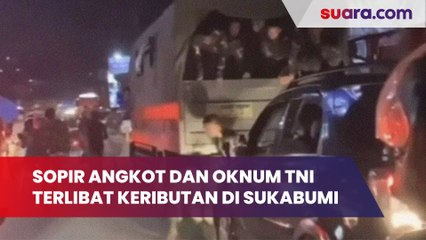 Viral Sopir Angkot dan Oknum TNI Terlibat Keributan di Sukabumi Bakal Diproses Pidana