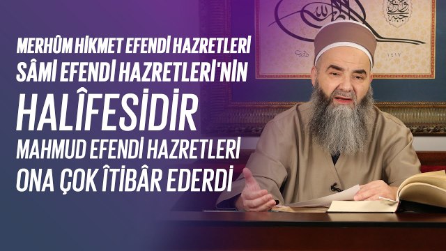 Merhûm Hikmet Efendi Hazretleri, Sâmi Efendi Hazretleri'nin Halîfesidir.
