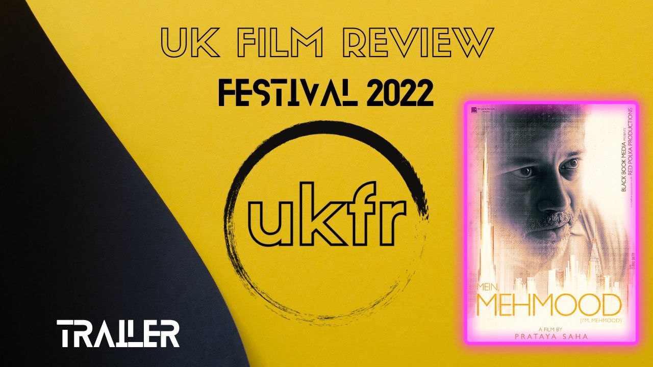 Mein Mehmood (Mehmood, I Am) (trailer) | UKFRF 2022