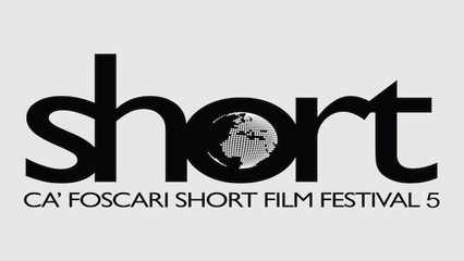 Ca' Foscari Short Film Fest 5: premiazioni