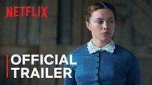 The Wonder | Official Trailer | Florence Pugh - Netflix