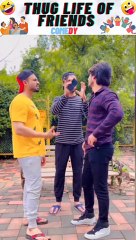 Thug life of friends || ठग लाइफ ऑफ फ्रेंड्स कॉमेडी वीडियो || ‍♀️‍♂️