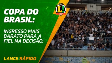 LANCE! Rápido: INGRESSO MAIS BARATO PARA A FIEL NA DECISÃO