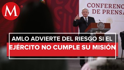Si regresa el Ejército a sus cuárteles, “hace fiesta la delincuencia”: AMLO