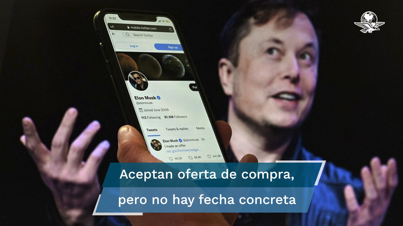 Twitter acepta oferta de Elon Musk para comprar la red social por 44 mil mdd