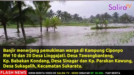 Hujan Deras di Galunggung, Empat Desa di Sukaratu Tasik Terendam Banjir !!!