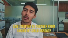 Can I Stop My Ex-Partner from Taking My Child Abroad?