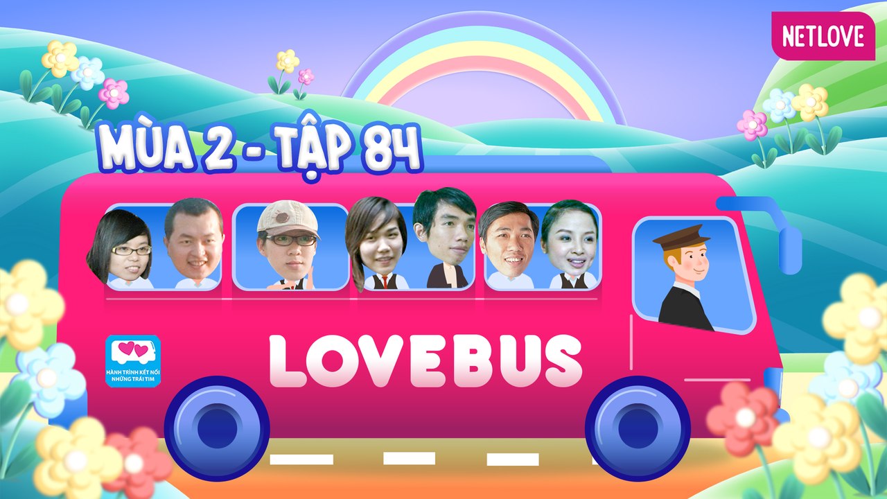 Love Bus | Hành Trình Kết Nối Những Trái Tim - Mùa 2 - Tập 84